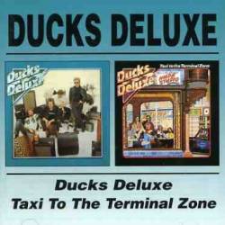 Ducks Deluxe : Ducks Deluxe, Taxi to the Terminal Zone